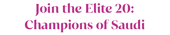 Join the Elite 20: Champions of Saudi