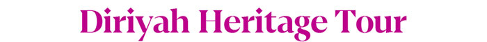 Diriyah Heritage Tour